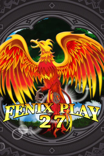 Бесплатная игра Fenix Play 27 | Вулкан Казино играть онлайн