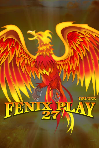 Бесплатная игра Fenix Play 27 Deluxe | Вулкан Казино играть онлайн