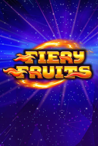 Бесплатная игра Fiery Fruits | Вулкан Казино играть онлайн