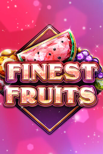 Бесплатная игра Finest Fruits | Вулкан Казино играть онлайн
