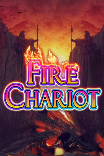 Бесплатная игра Fire Chariot | Вулкан Казино играть онлайн