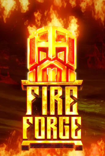 Бесплатная игра Fire Forge | Вулкан Казино играть онлайн