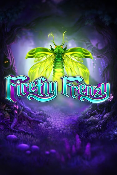 Бесплатная игра Firefly Frenzy | Вулкан Казино играть онлайн