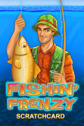 Бесплатная игра Fishin' Frenzy Scratchcard | Вулкан Казино играть онлайн