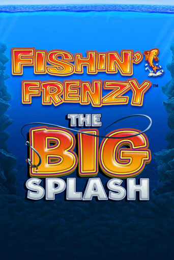 Бесплатная игра Fishin Frenzy The Big Splash | Вулкан Казино играть онлайн