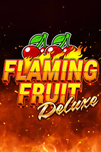 Бесплатная игра Flaming Fruit Deluxe | Вулкан Казино играть онлайн