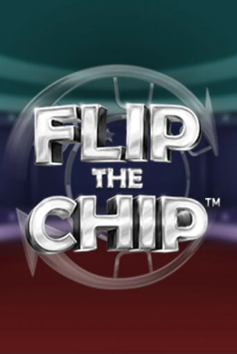 Бесплатная игра Flip the Chip | Вулкан Казино играть онлайн