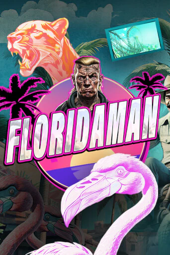 Бесплатная игра Floridaman | Вулкан Казино играть онлайн