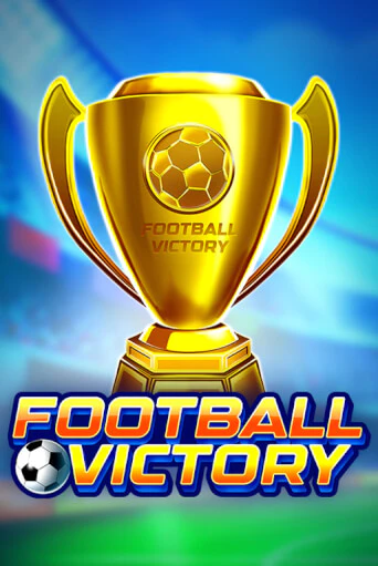 Бесплатная игра Football Victory | Вулкан Казино играть онлайн