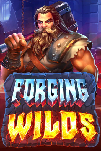 Бесплатная игра Forging Wilds | Вулкан Казино играть онлайн