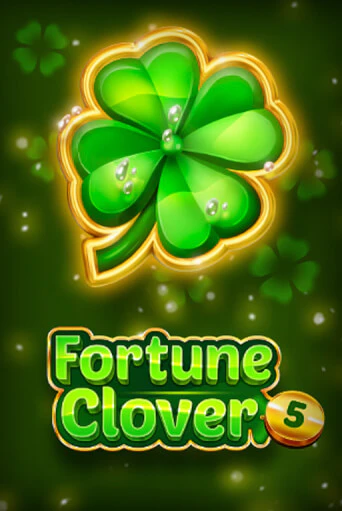 Бесплатная игра Fortune Clover 5 | Вулкан Казино играть онлайн