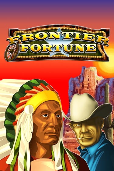 Бесплатная игра Frontier Fortunes | Вулкан Казино играть онлайн