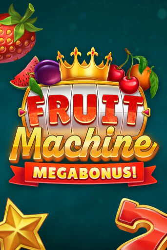 Бесплатная игра Fruit Machine: Megabonus! | Вулкан Казино играть онлайн