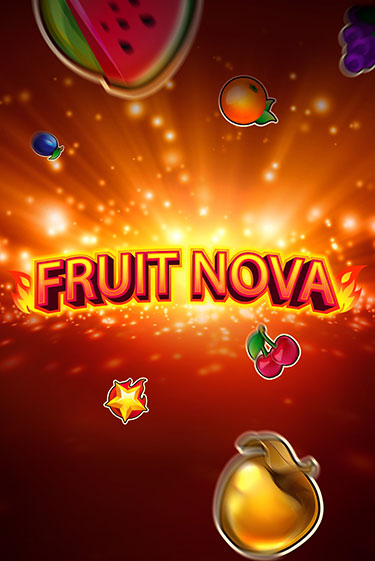 Бесплатная игра Fruit Nova | Вулкан Казино играть онлайн