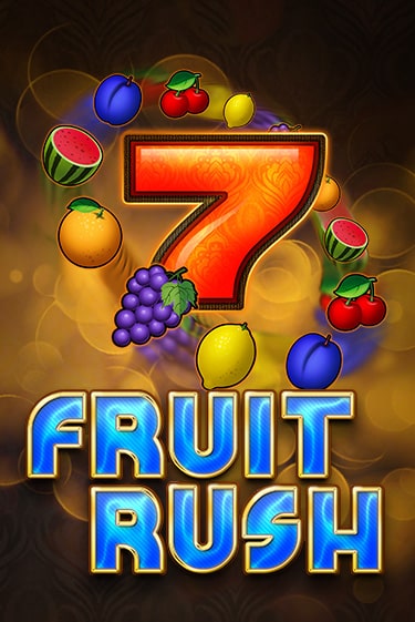 Бесплатная игра Fruit Rush | Вулкан Казино играть онлайн
