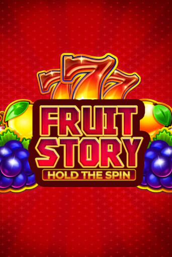 Бесплатная игра Fruit Story: Hold the Spin | Вулкан Казино играть онлайн