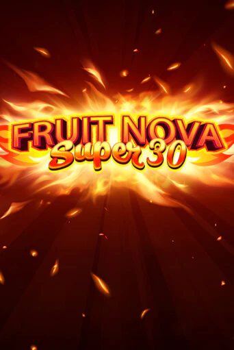 Бесплатная игра Fruit Super Nova 30 | Вулкан Казино играть онлайн