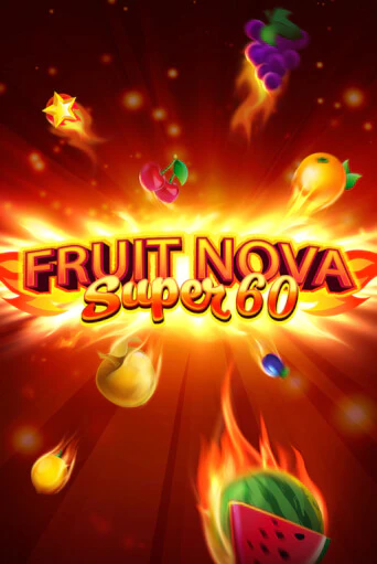 Бесплатная игра Fruit Super Nova 60 | Вулкан Казино играть онлайн