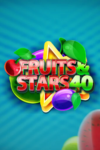 Бесплатная игра Fruits and Stars 40 | Вулкан Казино играть онлайн