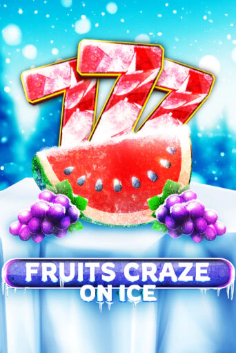 Бесплатная игра Fruits Craze - On Ice | Вулкан Казино играть онлайн