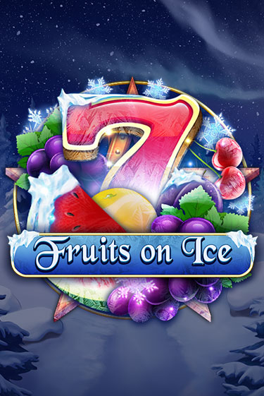 Бесплатная игра Fruits on Ice | Вулкан Казино играть онлайн