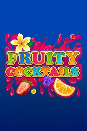 Бесплатная игра Fruity Cocktails | Вулкан Казино играть онлайн