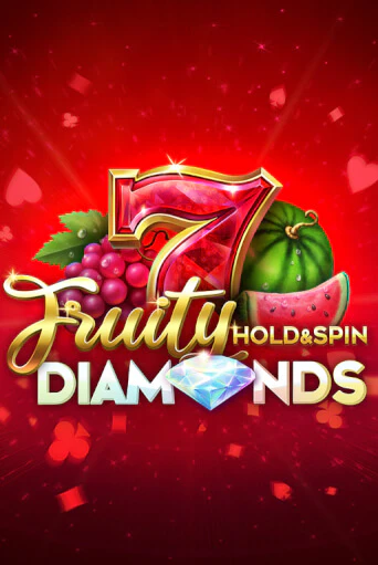 Бесплатная игра Fruity Diamonds Hold and Spin | Вулкан Казино играть онлайн