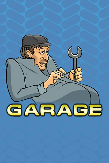 Бесплатная игра Garage | Вулкан Казино играть онлайн