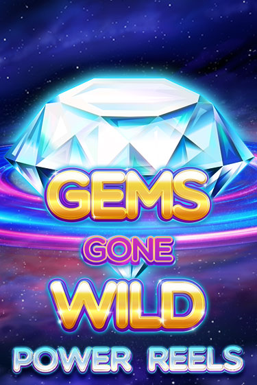 Бесплатная игра Gems Gone Wild Power Reels | Вулкан Казино играть онлайн