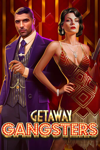 Бесплатная игра Getaway Gangsters™ | Вулкан Казино играть онлайн