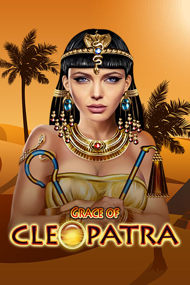 Бесплатная игра Grace Of Cleopatra | Вулкан Казино играть онлайн