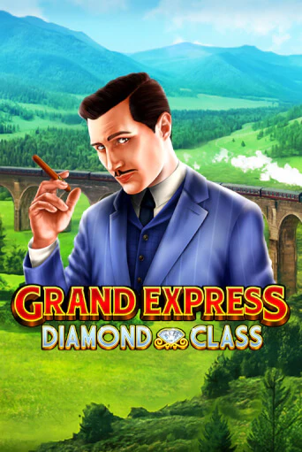 Бесплатная игра Grand Express Diamond Class | Вулкан Казино играть онлайн
