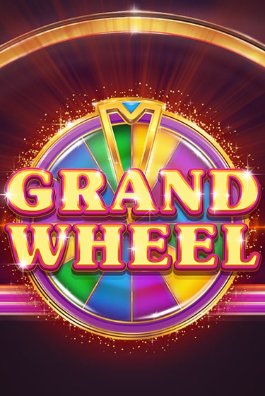 Бесплатная игра Grand Wheel | Вулкан Казино играть онлайн
