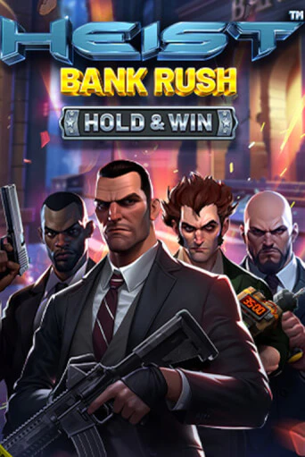 Бесплатная игра Heist: Bank Rush - Hold & Win | Вулкан Казино играть онлайн