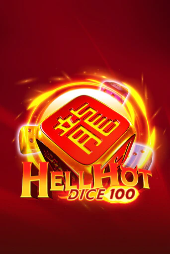 Бесплатная игра Hell Hot 100 Dice | Вулкан Казино играть онлайн