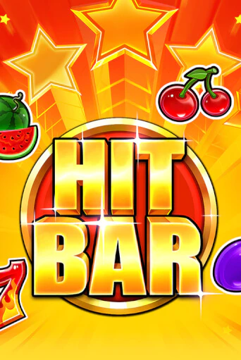 Бесплатная игра Hit Bar | Вулкан Казино играть онлайн