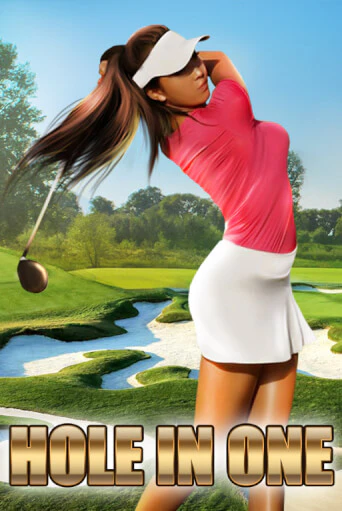 Бесплатная игра Hole In One | Вулкан Казино играть онлайн