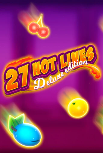 Бесплатная игра Hot 27 Lines | Вулкан Казино играть онлайн