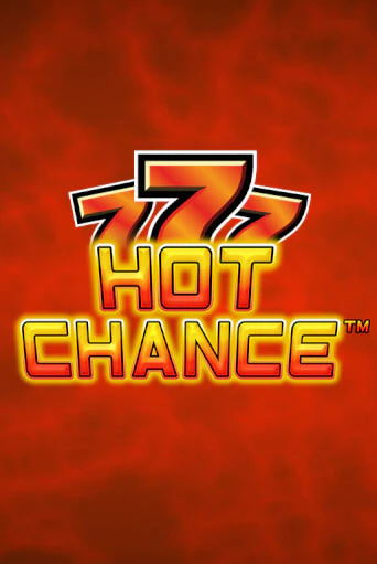 Бесплатная игра Hot Chance | Вулкан Казино играть онлайн
