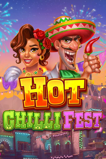 Бесплатная игра Hot Chilli Fest | Вулкан Казино играть онлайн