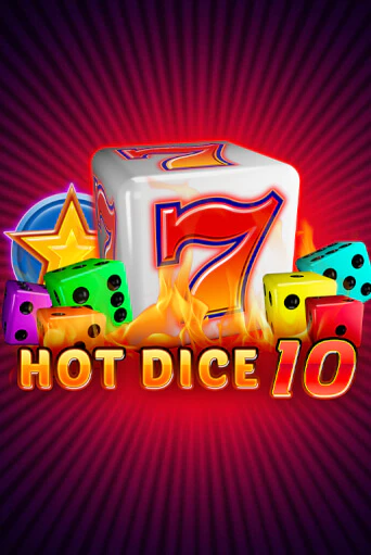 Бесплатная игра Hot Dice 10 | Вулкан Казино играть онлайн