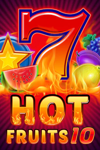 Бесплатная игра Hot Fruits 10 | Вулкан Казино играть онлайн