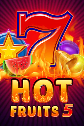 Бесплатная игра Hot Fruits 5 | Вулкан Казино играть онлайн