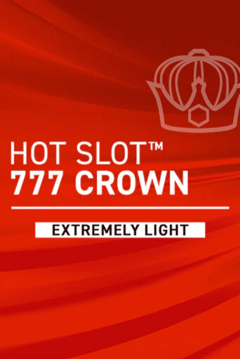 Бесплатная игра Hot Slot: 777 Crown Extremely Light | Вулкан Казино играть онлайн