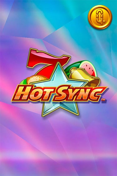 Бесплатная игра Hot Sync | Вулкан Казино играть онлайн