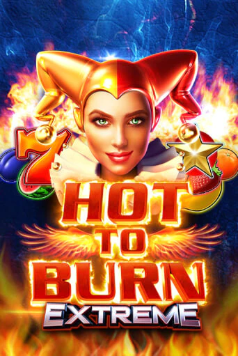 Бесплатная игра Hot to Burn Extreme | Вулкан Казино играть онлайн