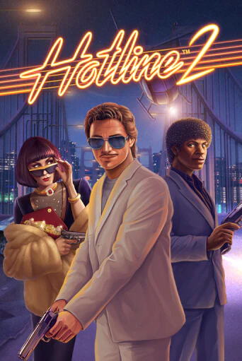 Бесплатная игра Hotline 2 | Вулкан Казино играть онлайн