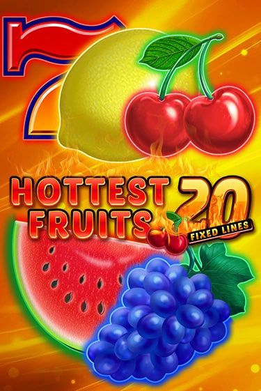 Бесплатная игра Hottest Fruits 20 | Вулкан Казино играть онлайн