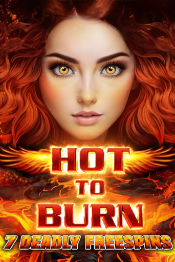 Бесплатная игра Hot to Burn 7 Deadly Free Spins | Вулкан Казино играть онлайн