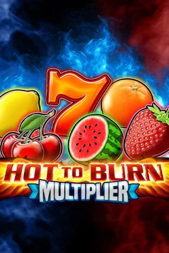 Бесплатная игра Hot To Burn Multiplier | Вулкан Казино играть онлайн